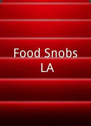 Food Snobs LA海报封面图