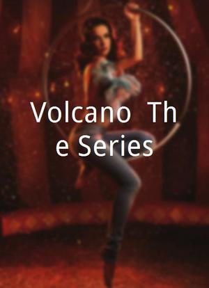 Volcano: The Series海报封面图