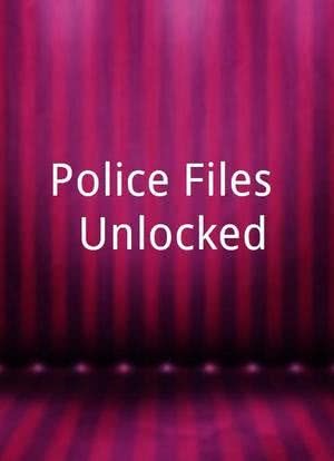 Police Files: Unlocked海报封面图