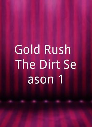 Gold Rush: The Dirt Season 1海报封面图