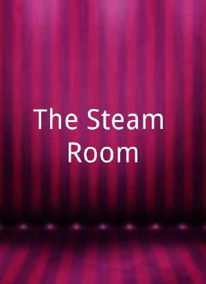 The Steam Room海报封面图