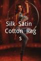 Barry K. Barnes Silk, Satin, Cotton, Rags