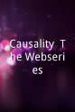 Gabriel Sedgemore Causality: The Webseries