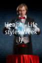 Jessie Michaels Health & Lifestyles Weekly