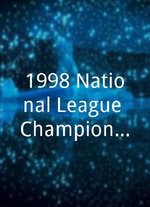 1998 National League Championship Series海报封面图