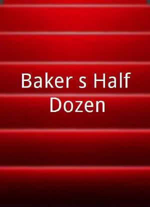 Baker's Half-Dozen海报封面图