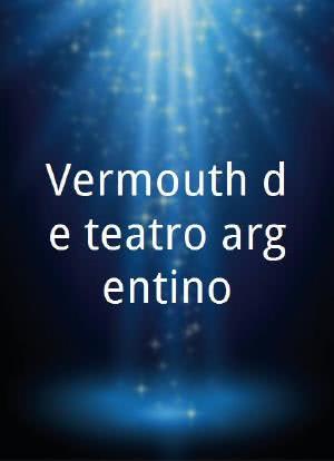 Vermouth de teatro argentino海报封面图