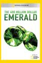 Dave Linstrom National Geographic Explorer: The 400 Million Dollar Emerald