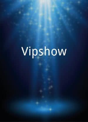 Vipshow海报封面图