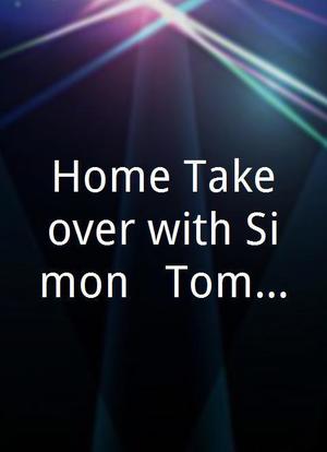 Home Takeover with Simon & Tomas海报封面图