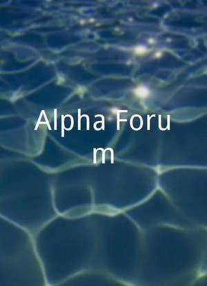 Alpha Forum海报封面图