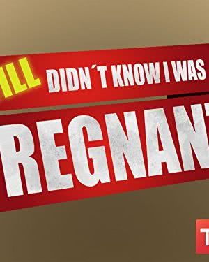 I Still Didn`t Know I Was Pregnant海报封面图