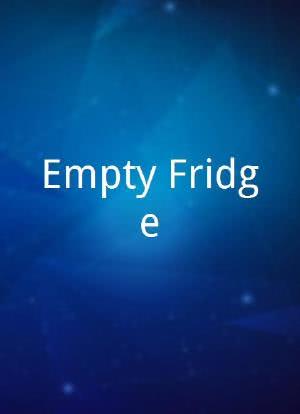 Empty Fridge海报封面图