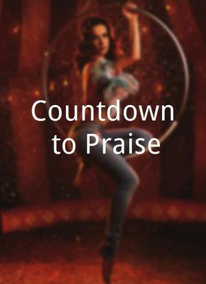 Countdown to Praise海报封面图
