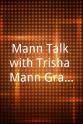 Kyle Steven Templin Mann Talk with Trisha Mann-Grant