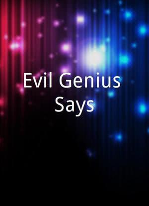 Evil Genius Says...海报封面图