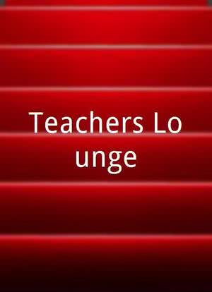 Teachers Lounge海报封面图