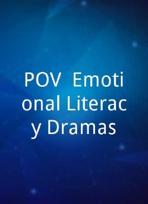 POV: Emotional Literacy Dramas海报封面图