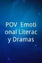 Ray Harrison Graham POV: Emotional Literacy Dramas