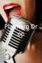 H.R. Cole Platinum Drop