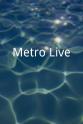 Jeven Dovey Metro Live