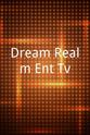 Michael S. Shouse Dream Realm Ent Tv