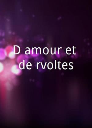 D'amour et de révoltes海报封面图