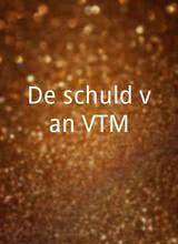 De schuld van VTM