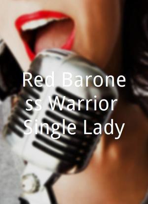 Red Baroness Warrior Single Lady海报封面图
