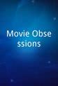 Alexander Gradet Movie Obsessions