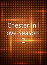 Chester in love Season 2