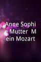 Natalie Chee Anne-Sophie Mutter: Mein Mozart