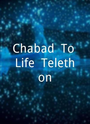 Chabad `To Life` Telethon海报封面图