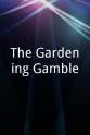 George Tsioutsioulas The Gardening Gamble