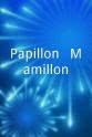 David Pion Papillon & Mamillon