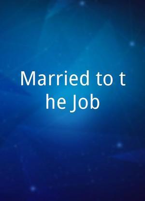 Married to the Job海报封面图