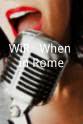 Stephanie Tyrrell WiR / When in Rome