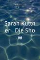 Rick Burch Sarah Kuttner - Die Show