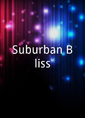Suburban Bliss海报封面图