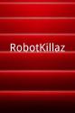 Ceejay Avilez RobotKillaz