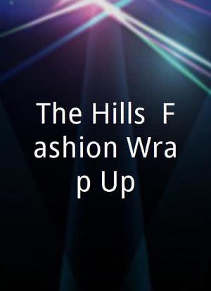 The Hills: Fashion Wrap-Up海报封面图