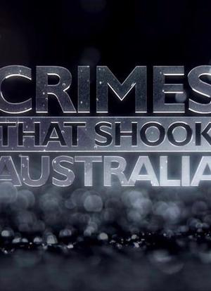 Crimes That Shook Australia海报封面图