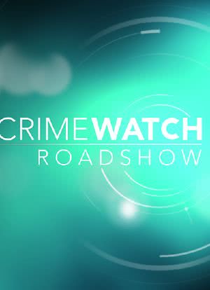 Crimewatch Roadshow海报封面图
