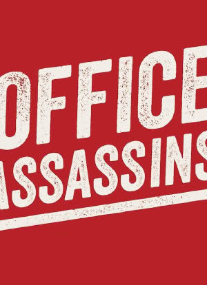Office Assassins海报封面图