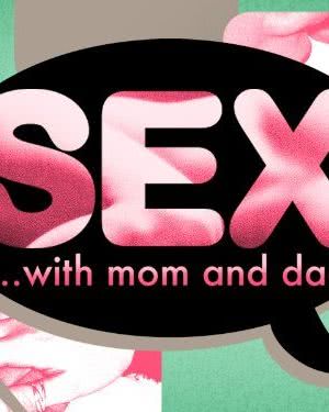 Sex... with Mom and Dad海报封面图