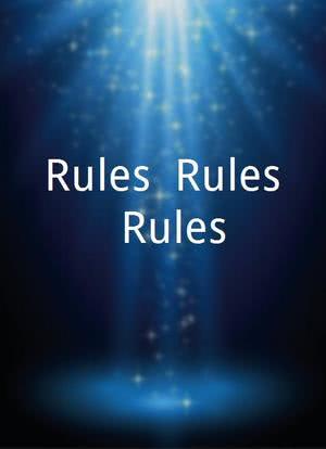 Rules, Rules, Rules海报封面图