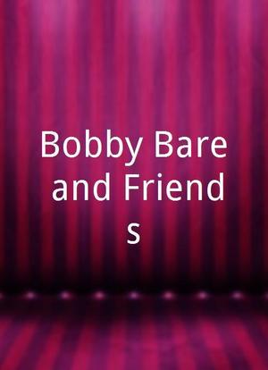 Bobby Bare and Friends海报封面图