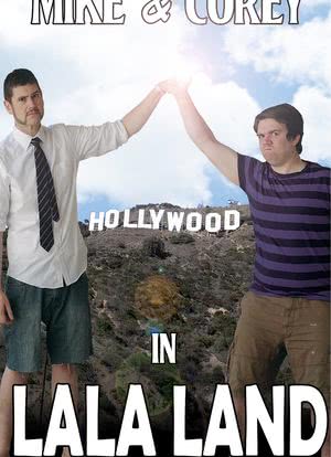 Mike and Corey in LaLa Land海报封面图