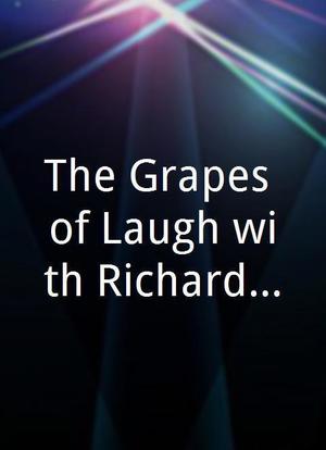 The Grapes of Laugh with Richard Chassler海报封面图