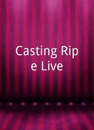Casting Ripe Live海报封面图